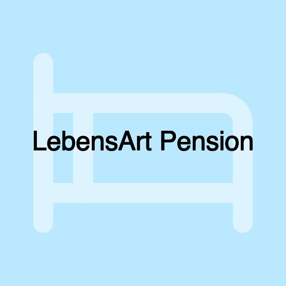 LebensArt Pension