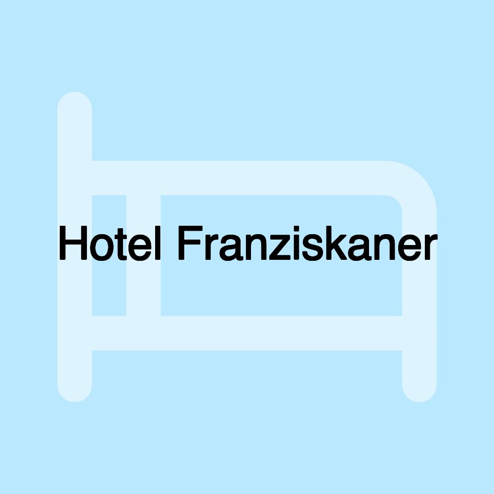 Hotel Franziskaner