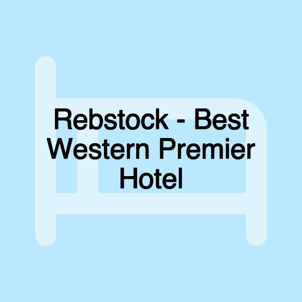 Rebstock - Best Western Premier Hotel