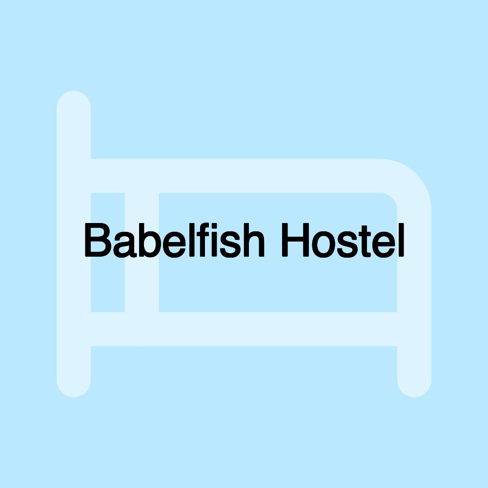 Babelfish Hostel