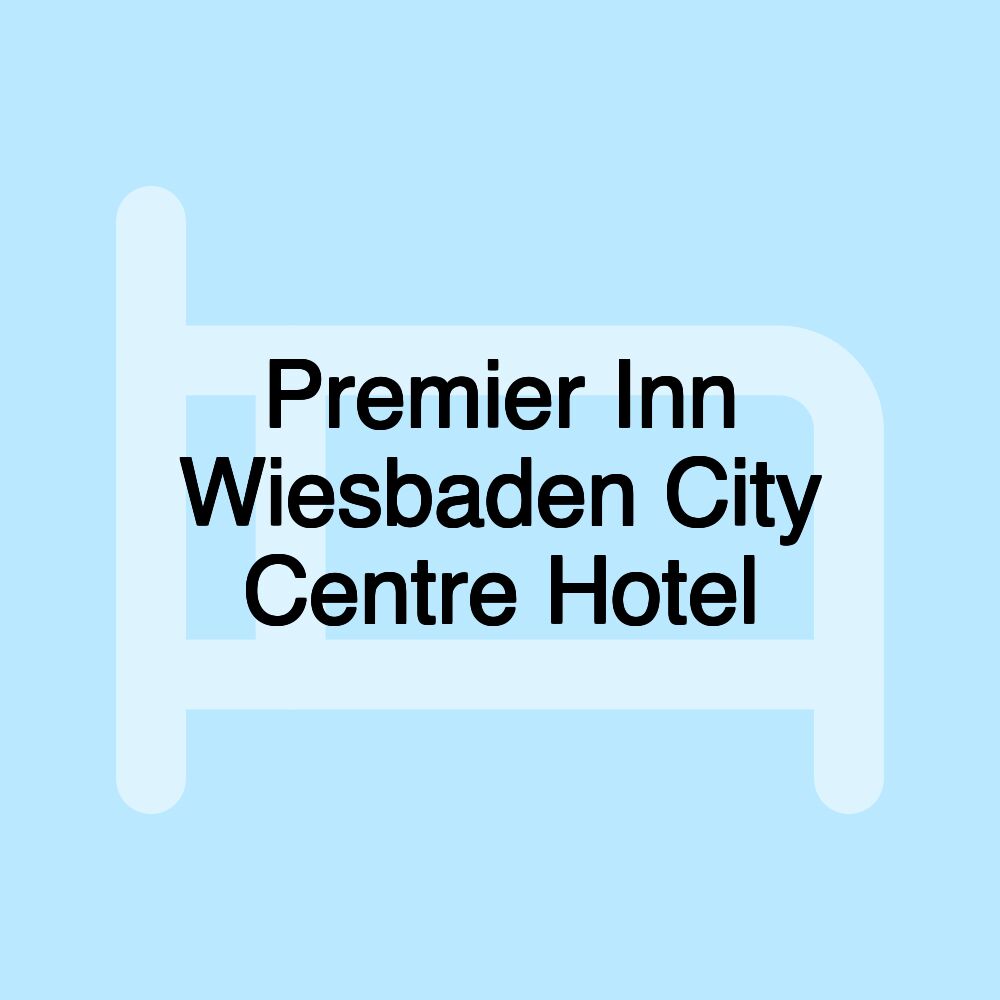 Premier Inn Wiesbaden City Centre Hotel