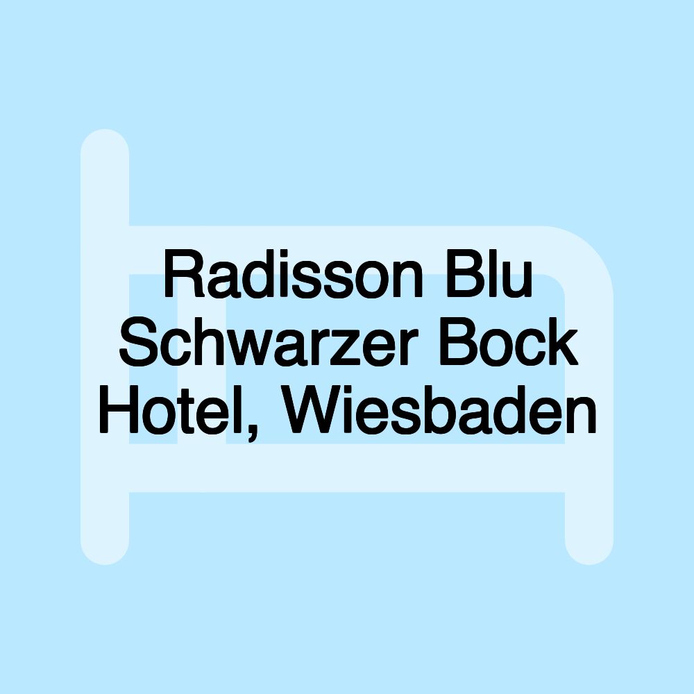 Radisson Blu Schwarzer Bock Hotel, Wiesbaden