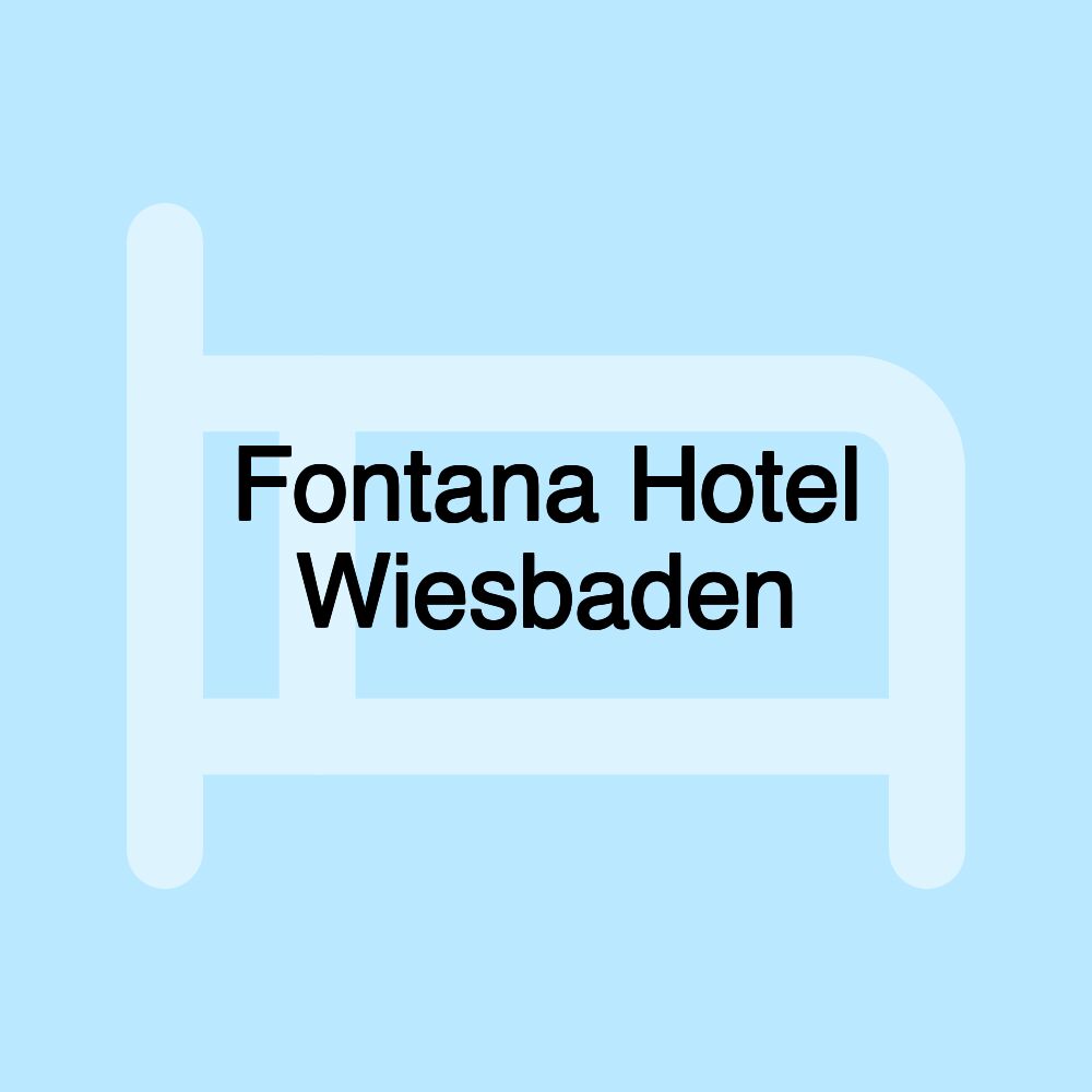 Fontana Hotel Wiesbaden