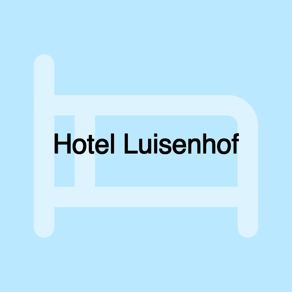 Hotel Luisenhof