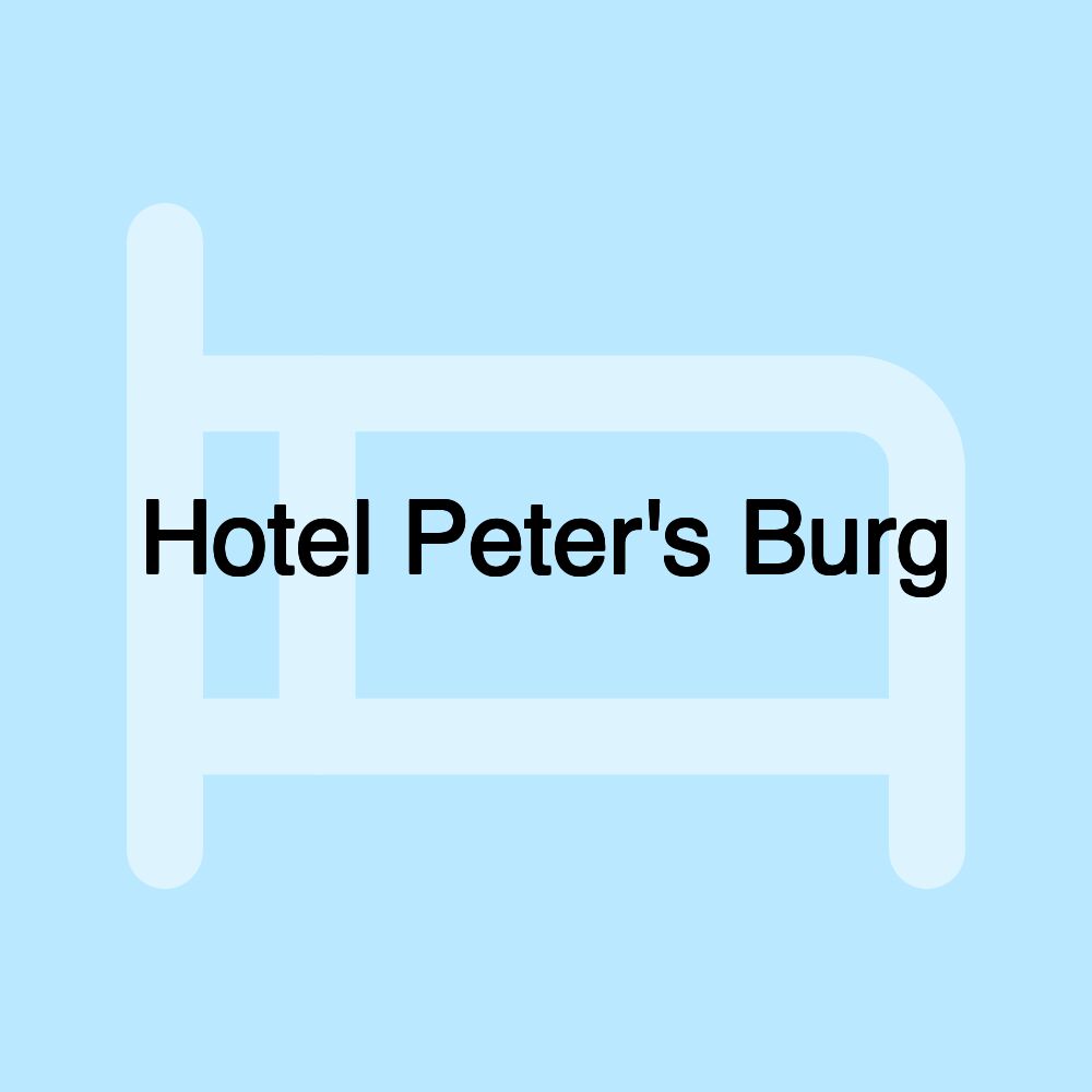 Hotel Peter's Burg