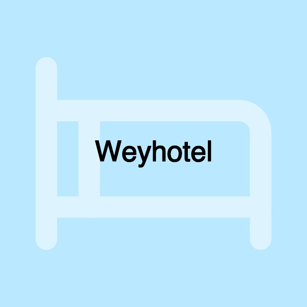 Weyhotel