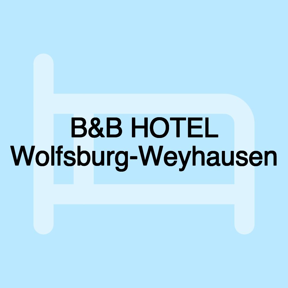 B&B HOTEL Wolfsburg-Weyhausen