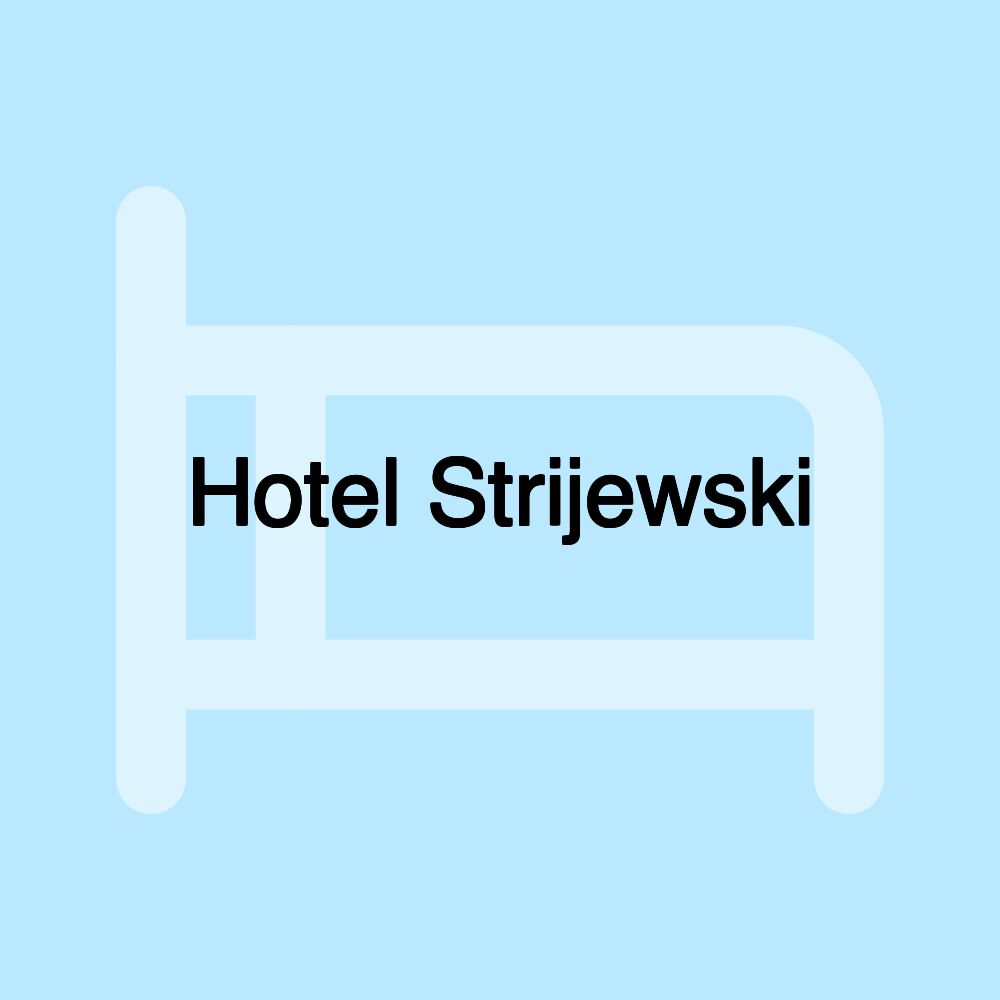 Hotel Strijewski