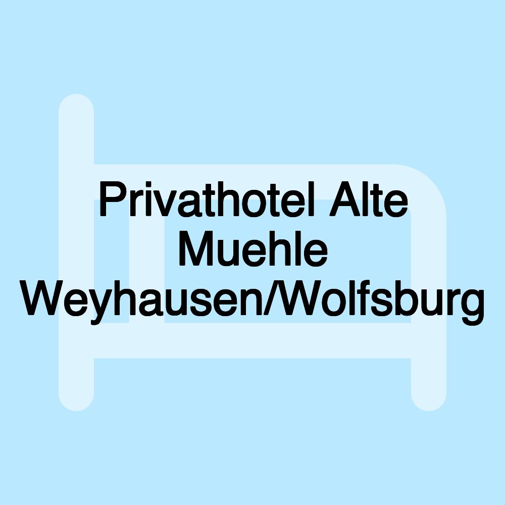 Privathotel Alte Muehle Weyhausen/Wolfsburg