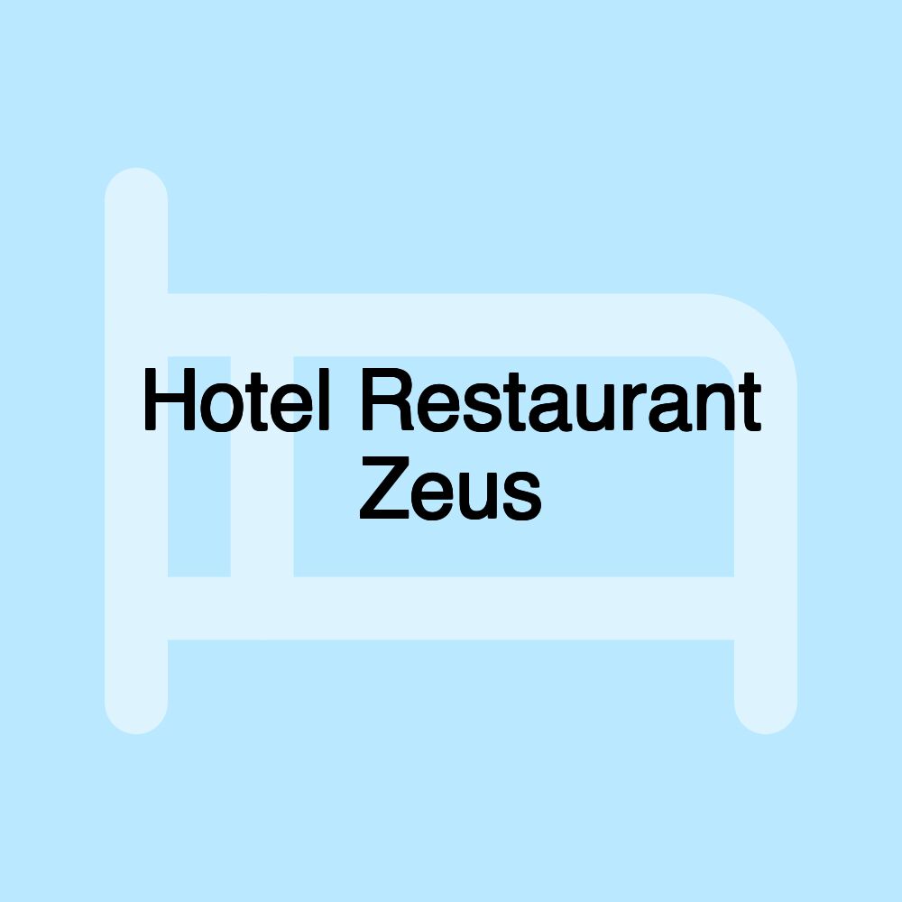 Hotel Restaurant Zeus