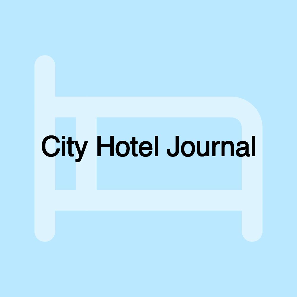 City Hotel Journal