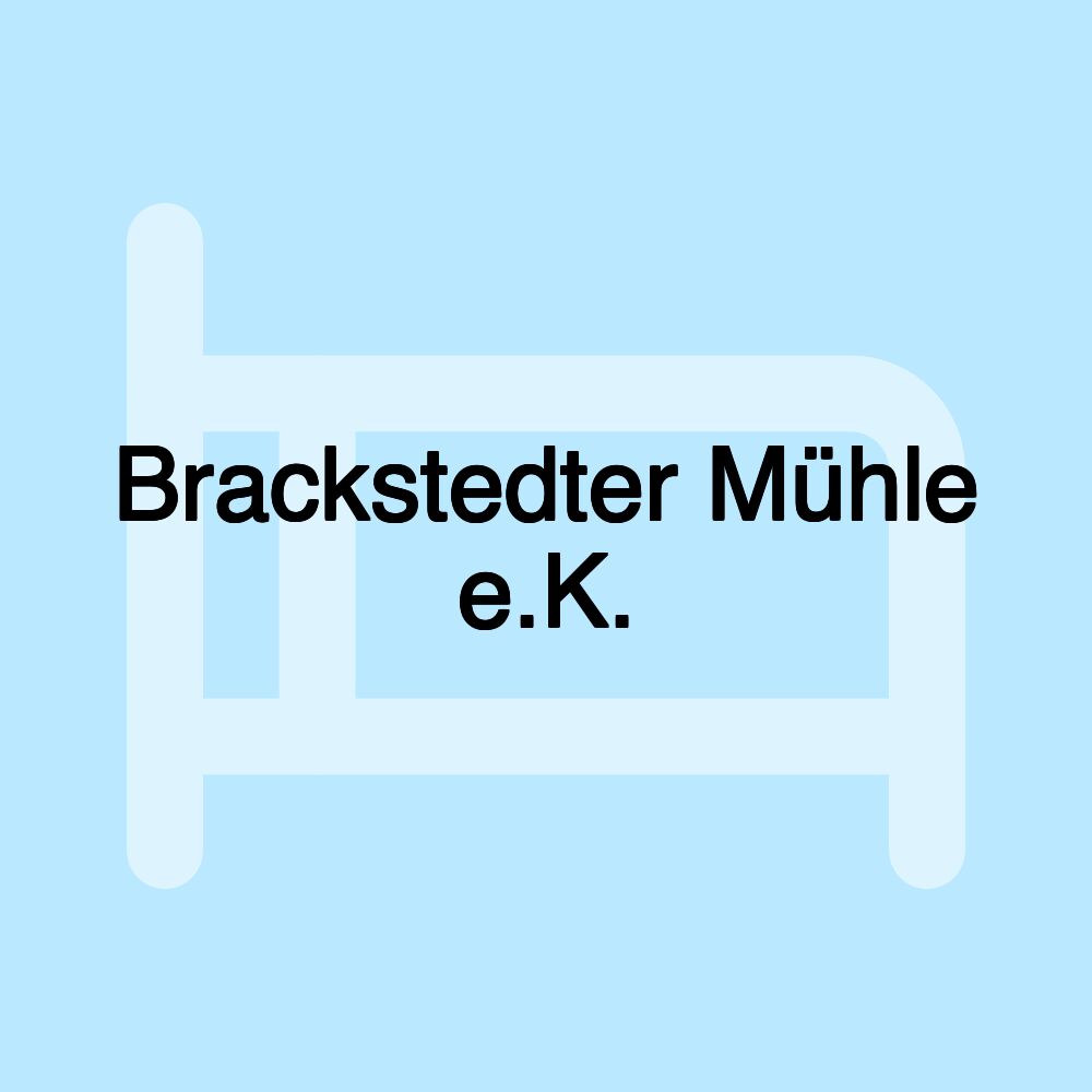 Brackstedter Mühle e.K.