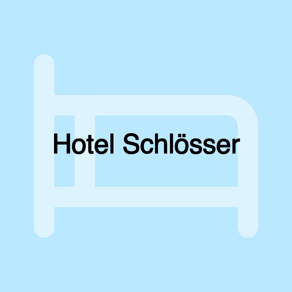 Hotel Schlösser