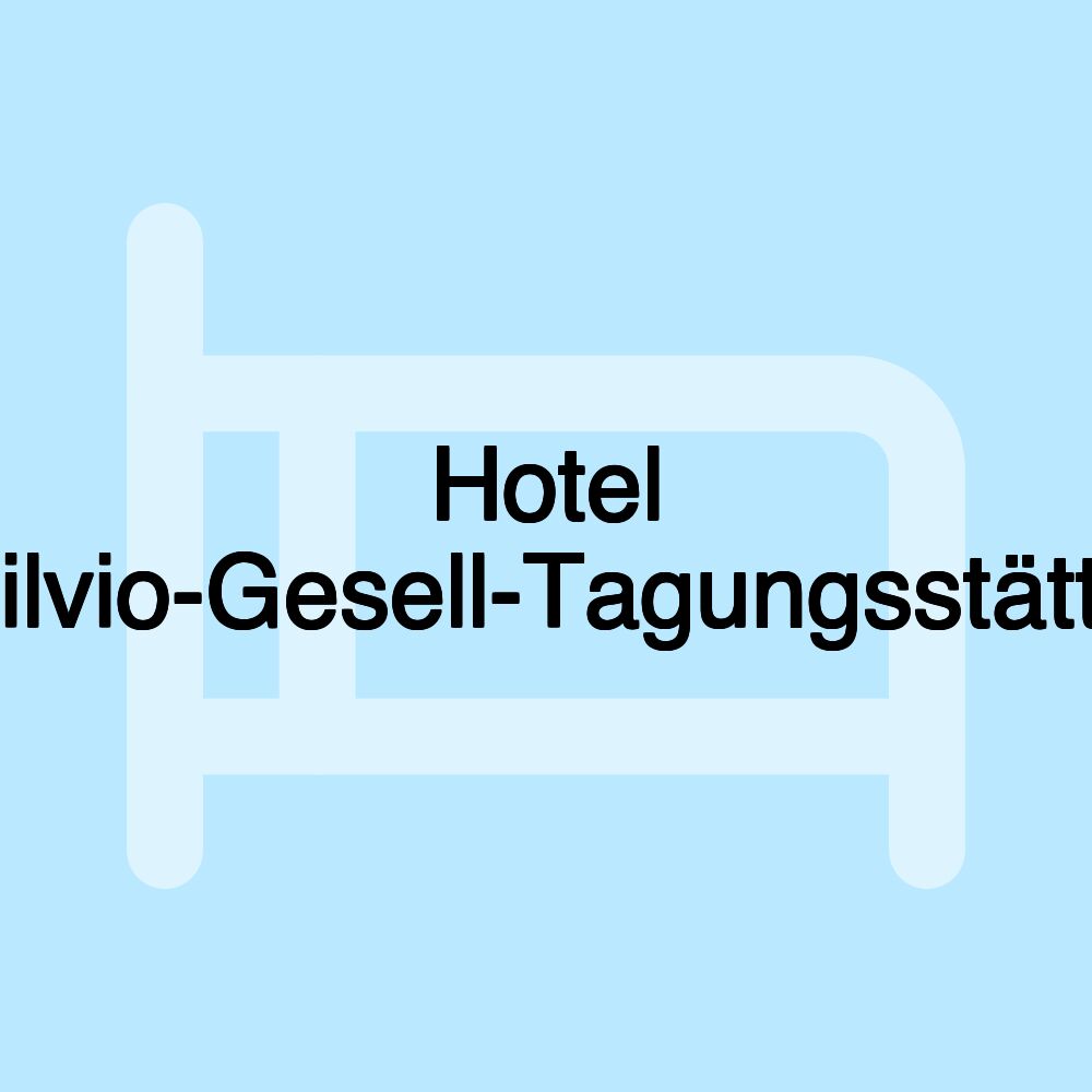 Hotel Silvio-Gesell-Tagungsstätte