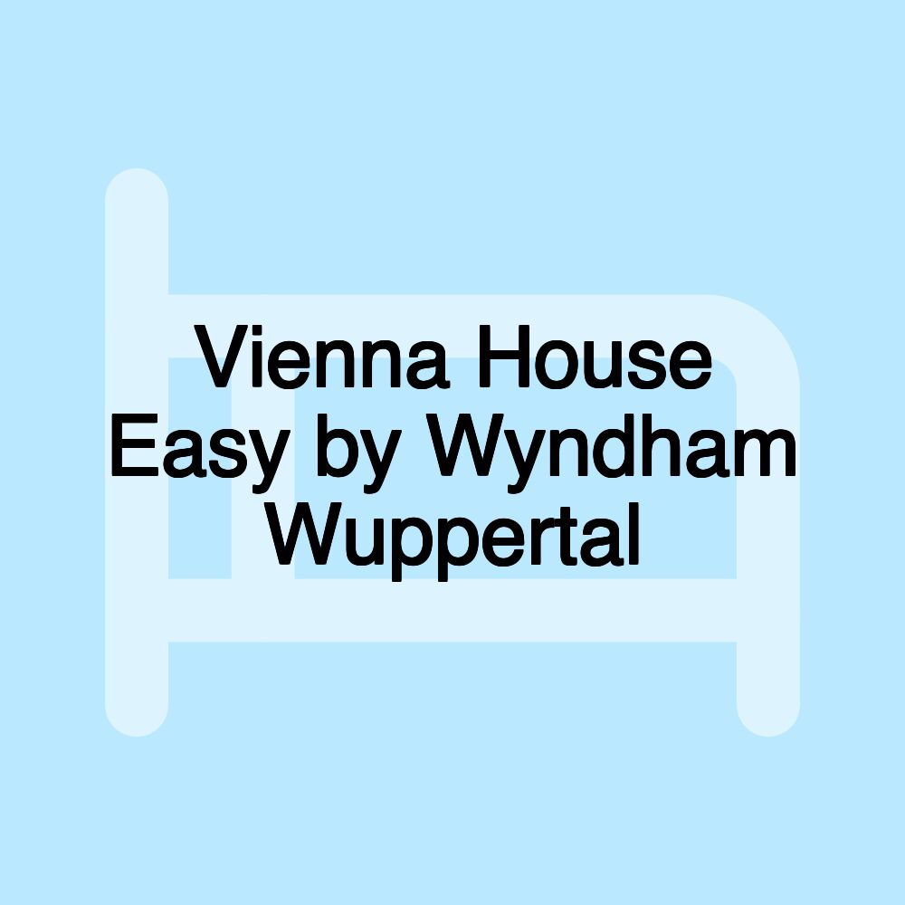 Vienna House Easy by Wyndham Wuppertal