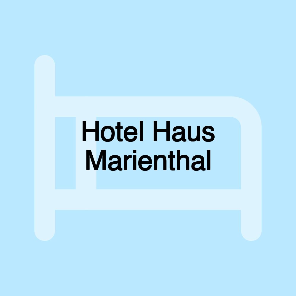 Hotel Haus Marienthal