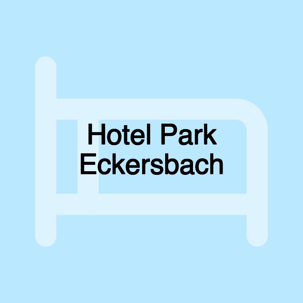 Hotel Park Eckersbach