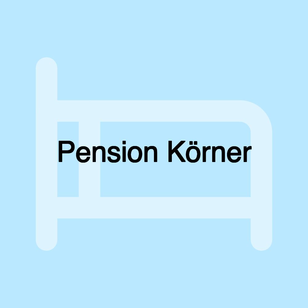 Pension Körner