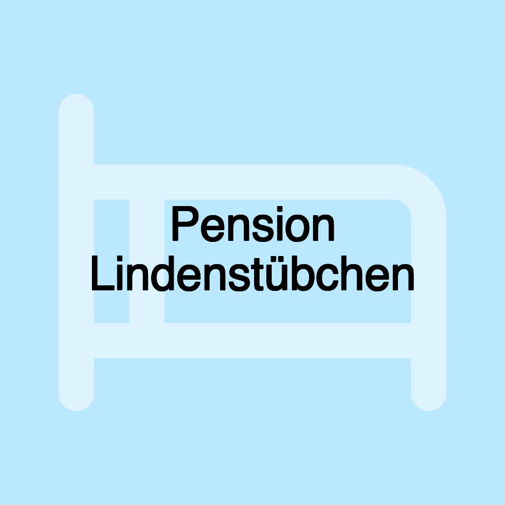 Pension Lindenstübchen