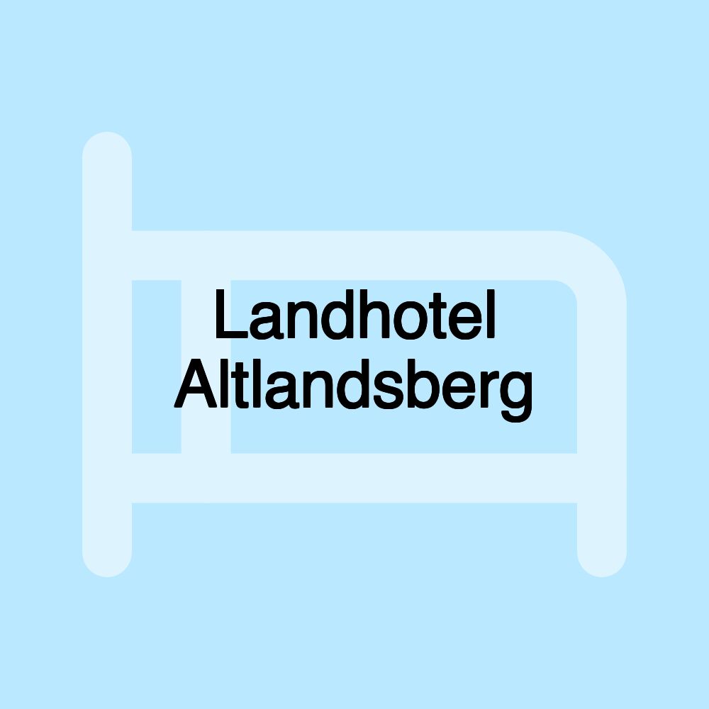 Landhotel Altlandsberg