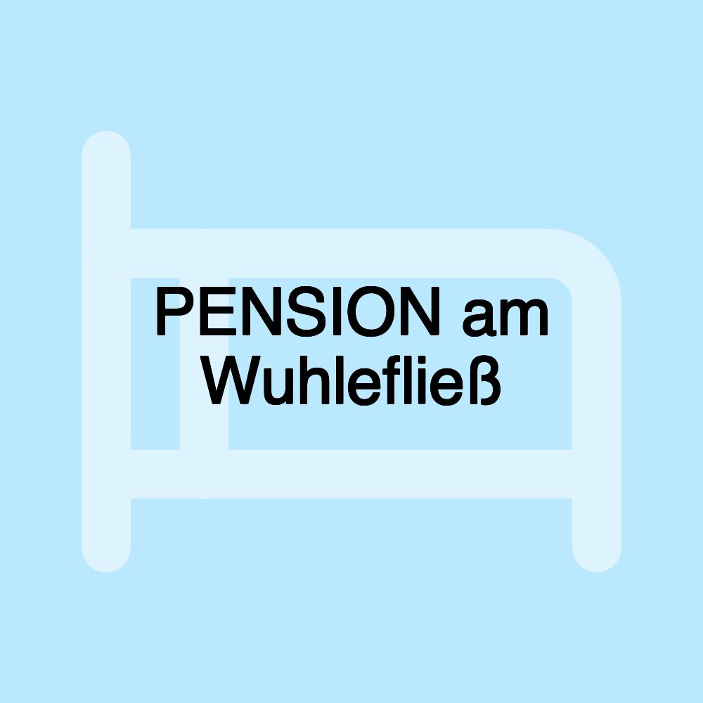 PENSION am Wuhlefließ