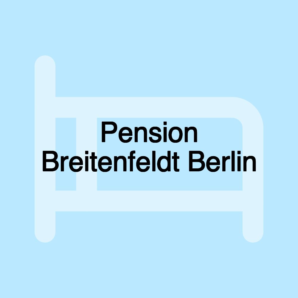 Pension Breitenfeldt Berlin