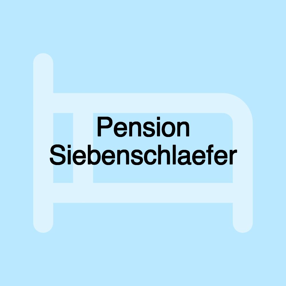 Pension Siebenschlaefer