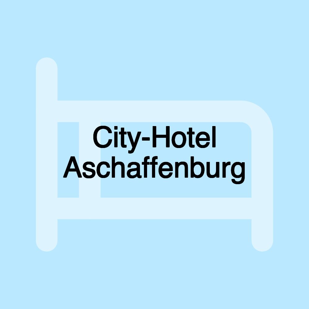 City-Hotel Aschaffenburg