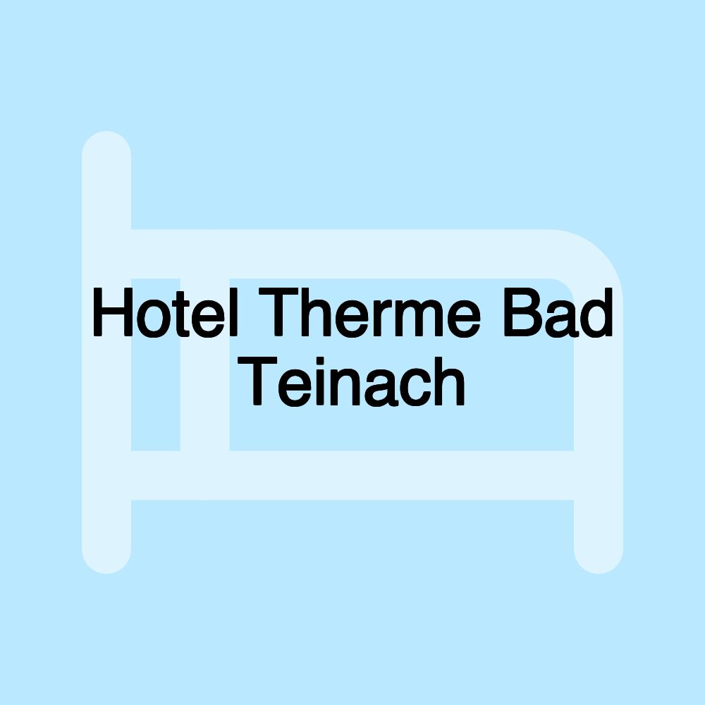 Hotel Therme Bad Teinach