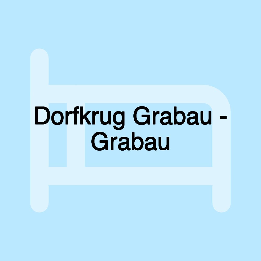 Dorfkrug Grabau - Grabau