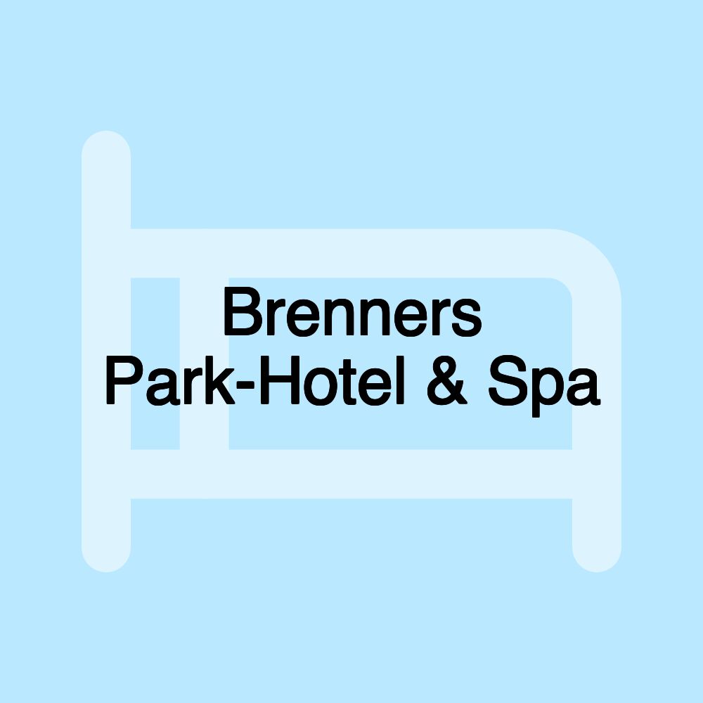 Brenners Park-Hotel & Spa