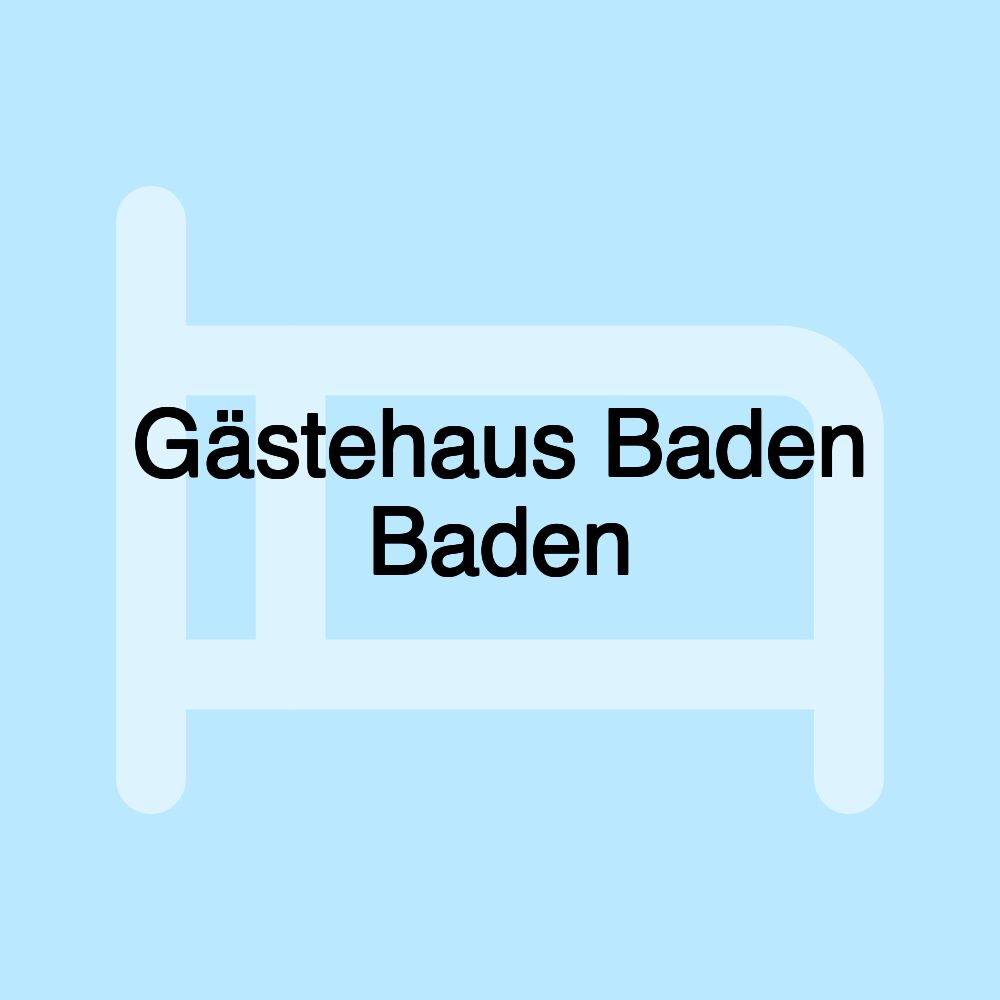 Gästehaus Baden Baden