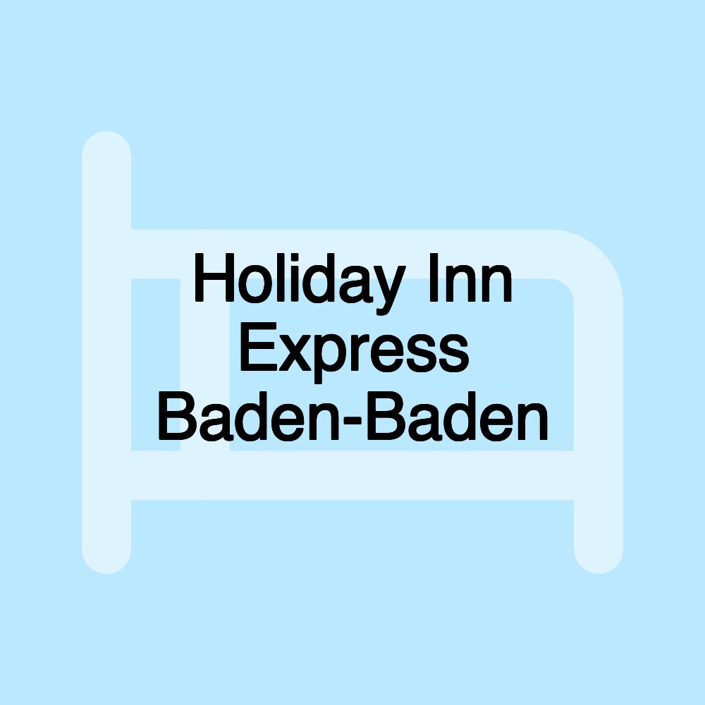 Holiday Inn Express Baden-Baden