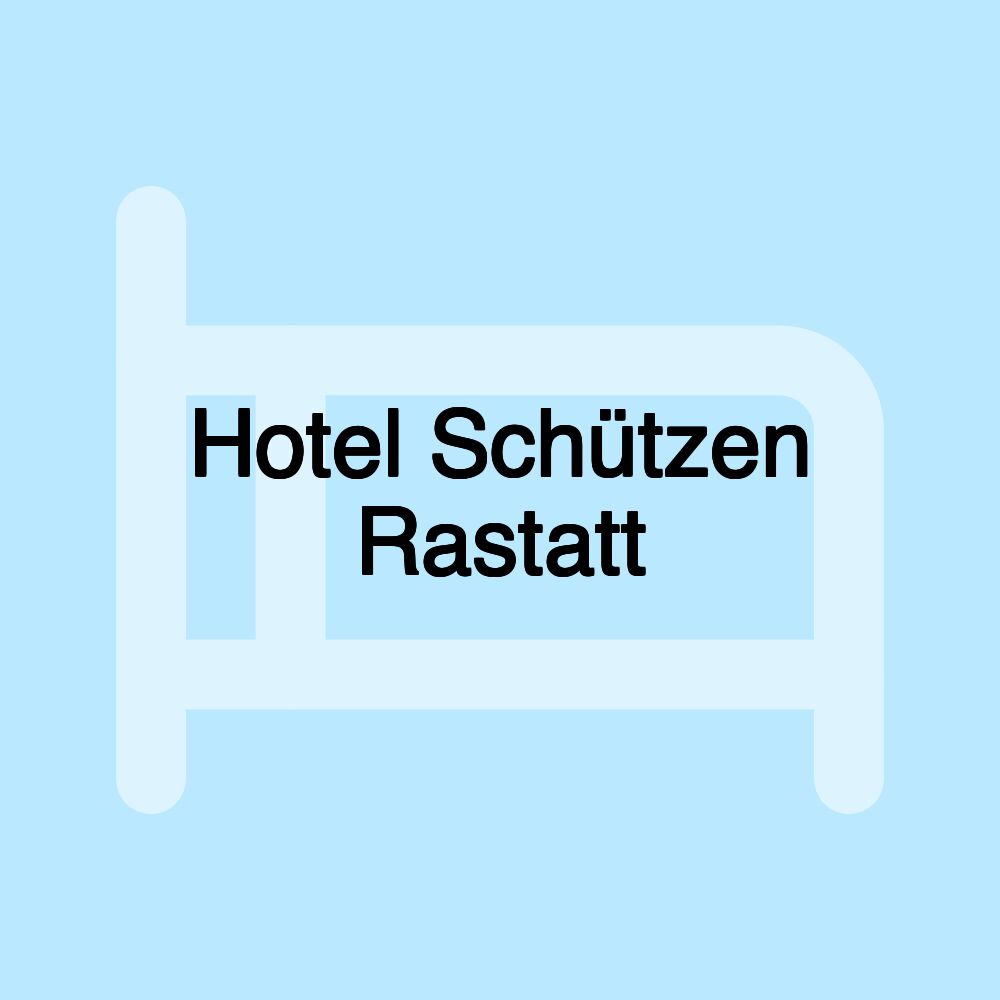 Hotel Schützen Rastatt