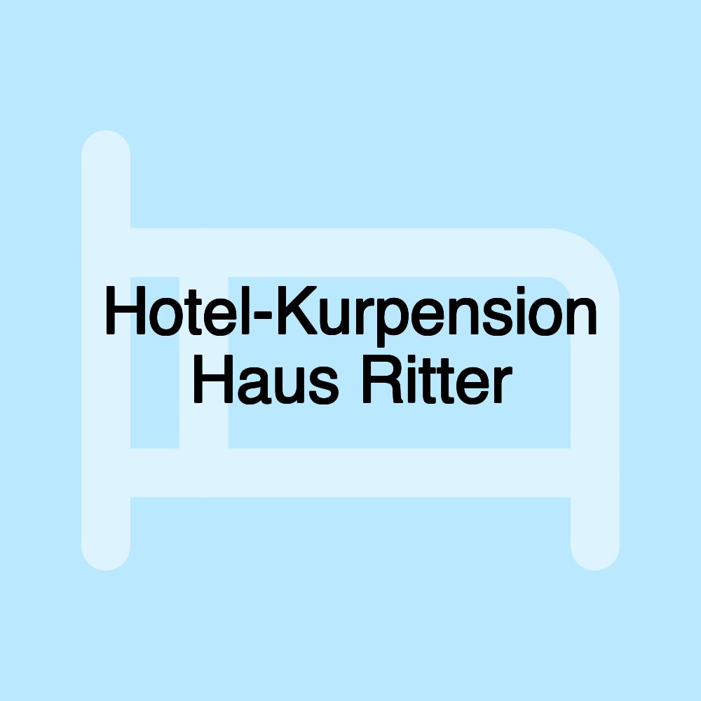 Hotel-Kurpension Haus Ritter