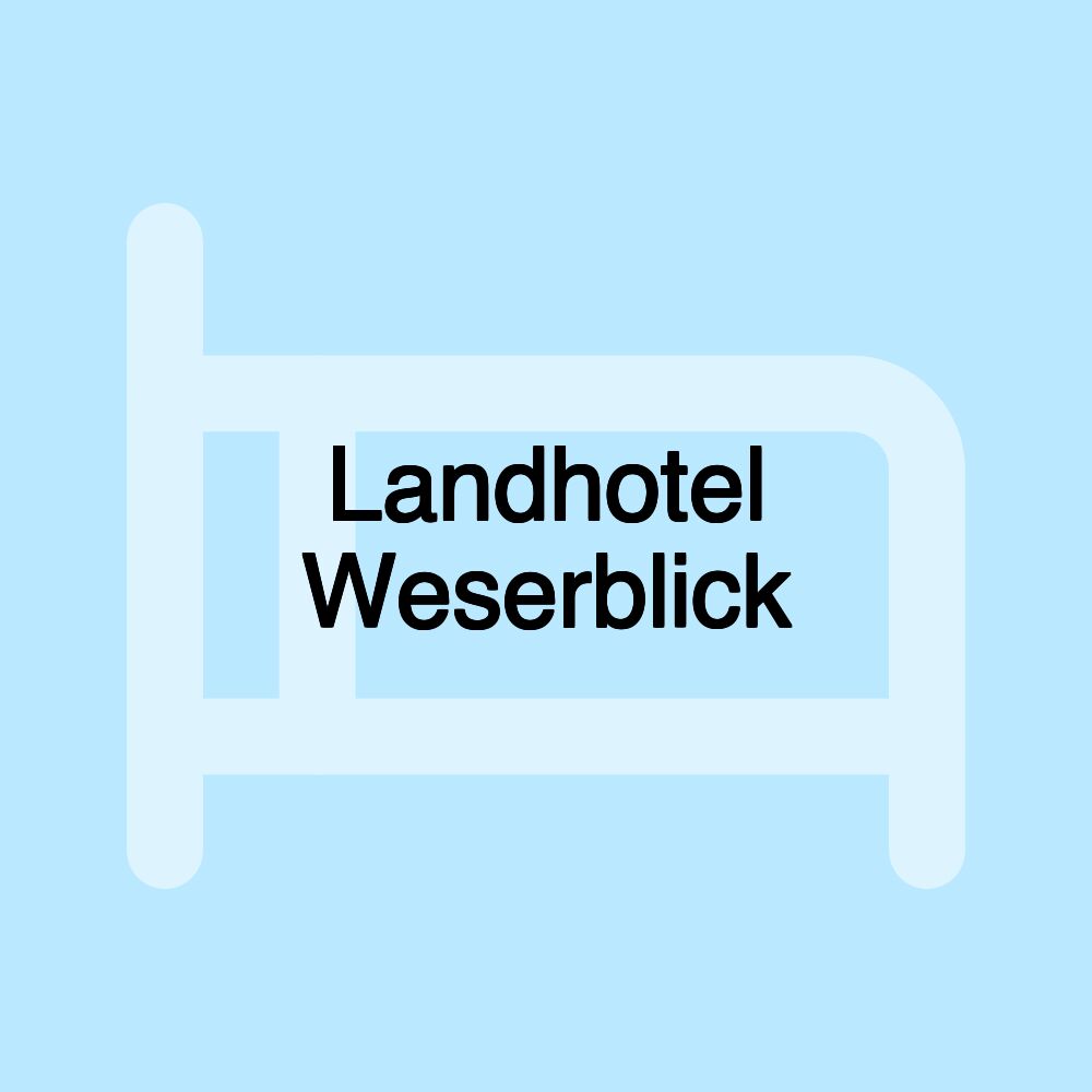 Landhotel Weserblick