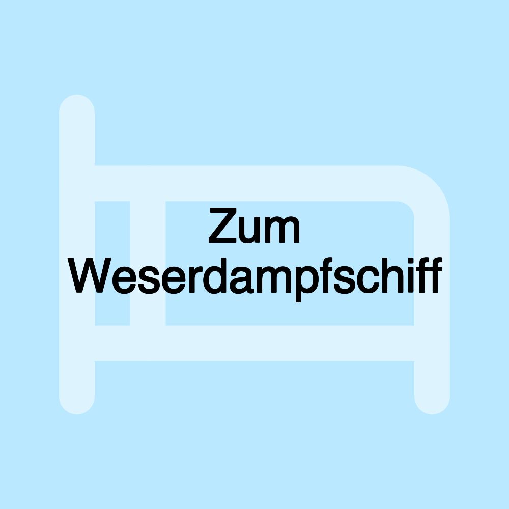 Zum Weserdampfschiff