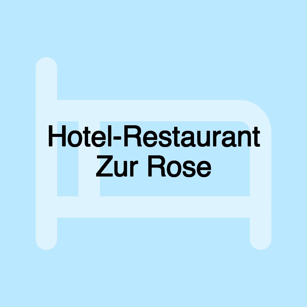 Hotel-Restaurant Zur Rose