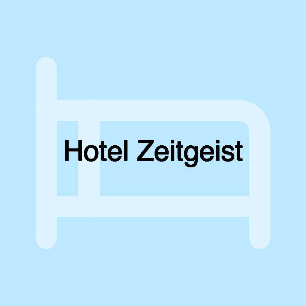 Hotel Zeitgeist