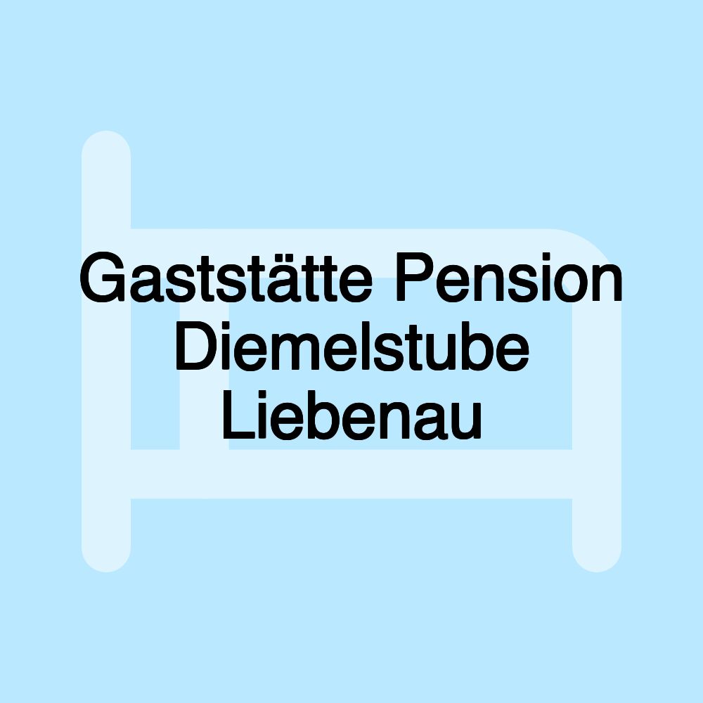 Gaststätte Pension Diemelstube Liebenau