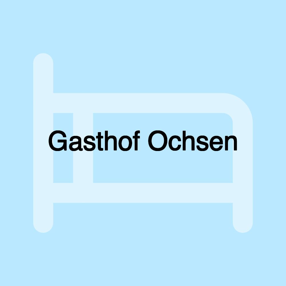 Gasthof Ochsen