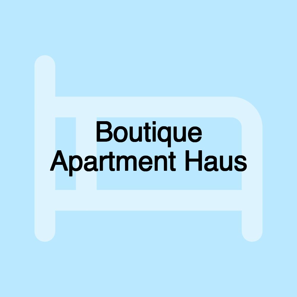 Boutique Apartment Haus