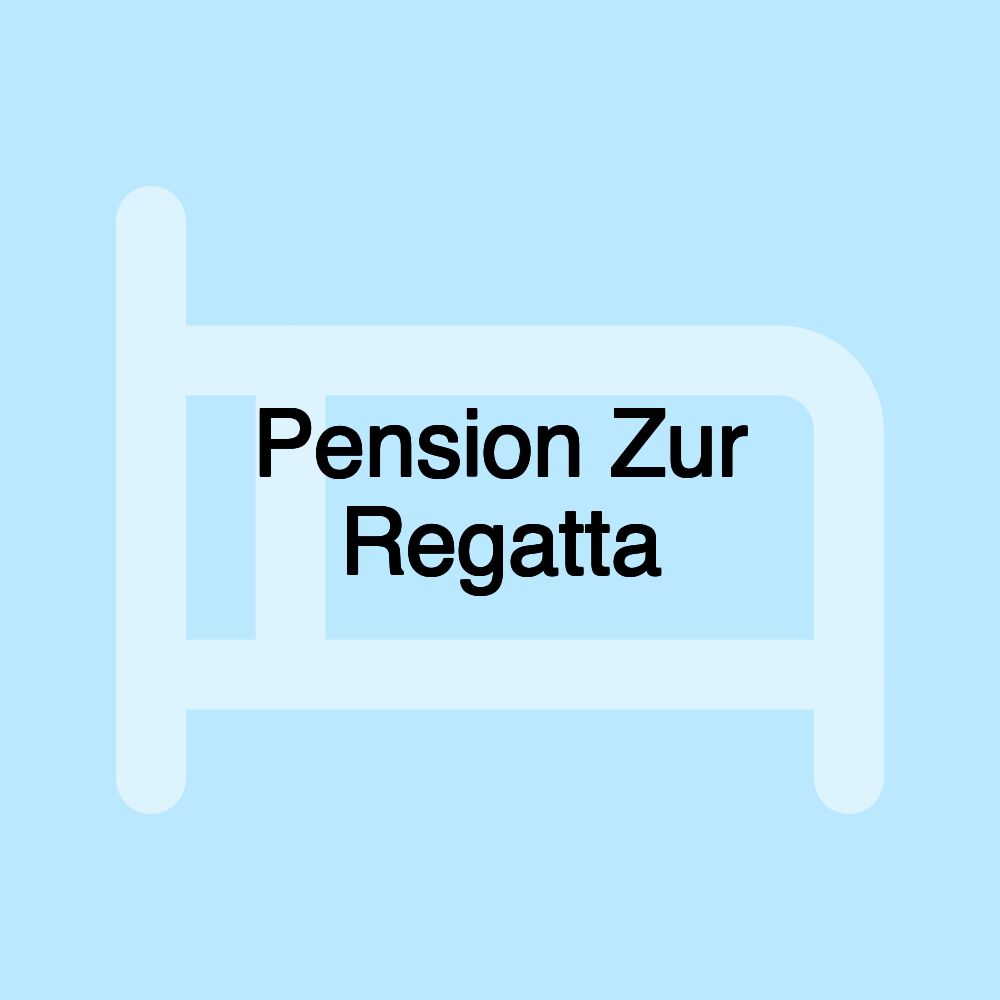 Pension Zur Regatta