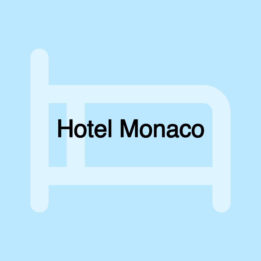 Hotel Monaco