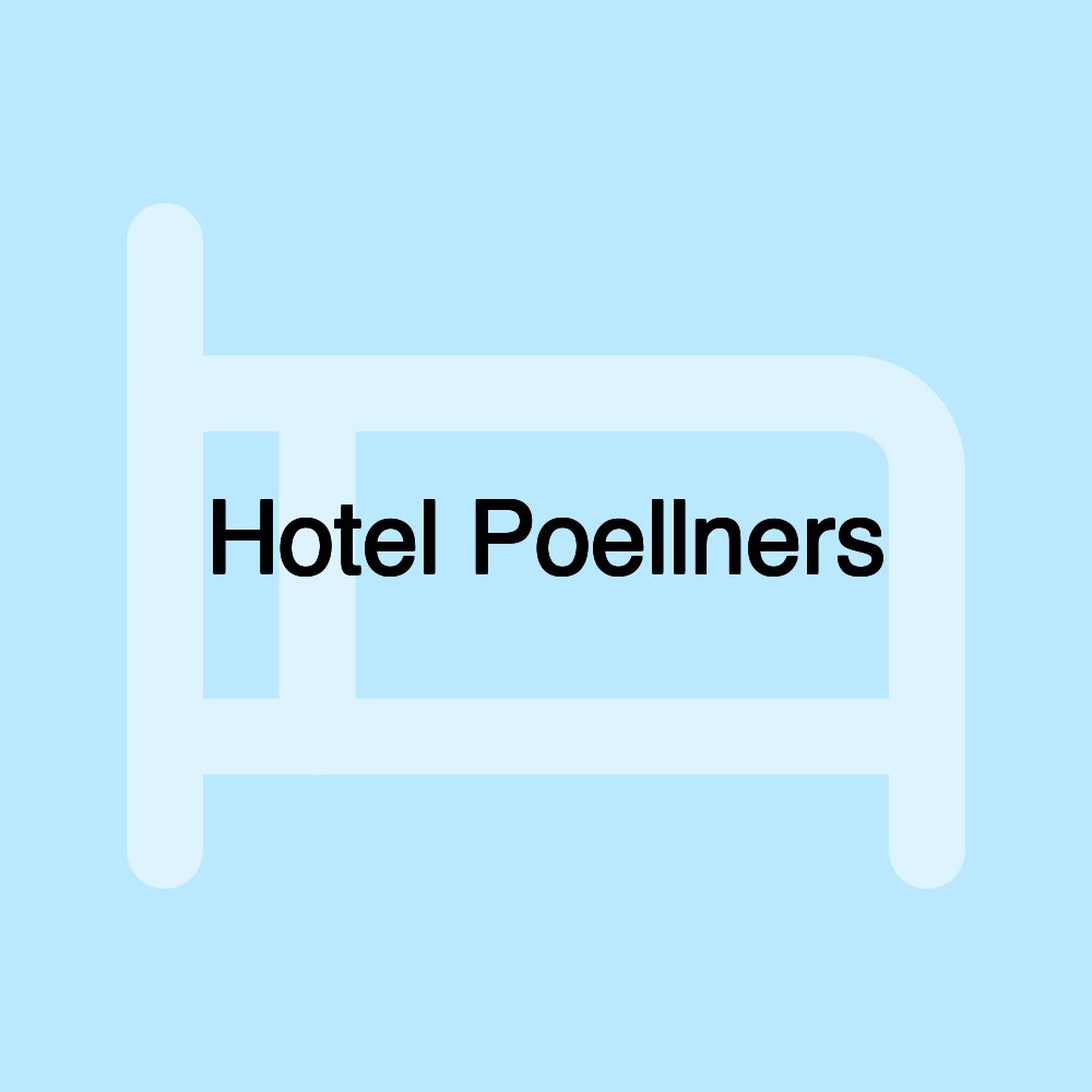 Hotel Poellners