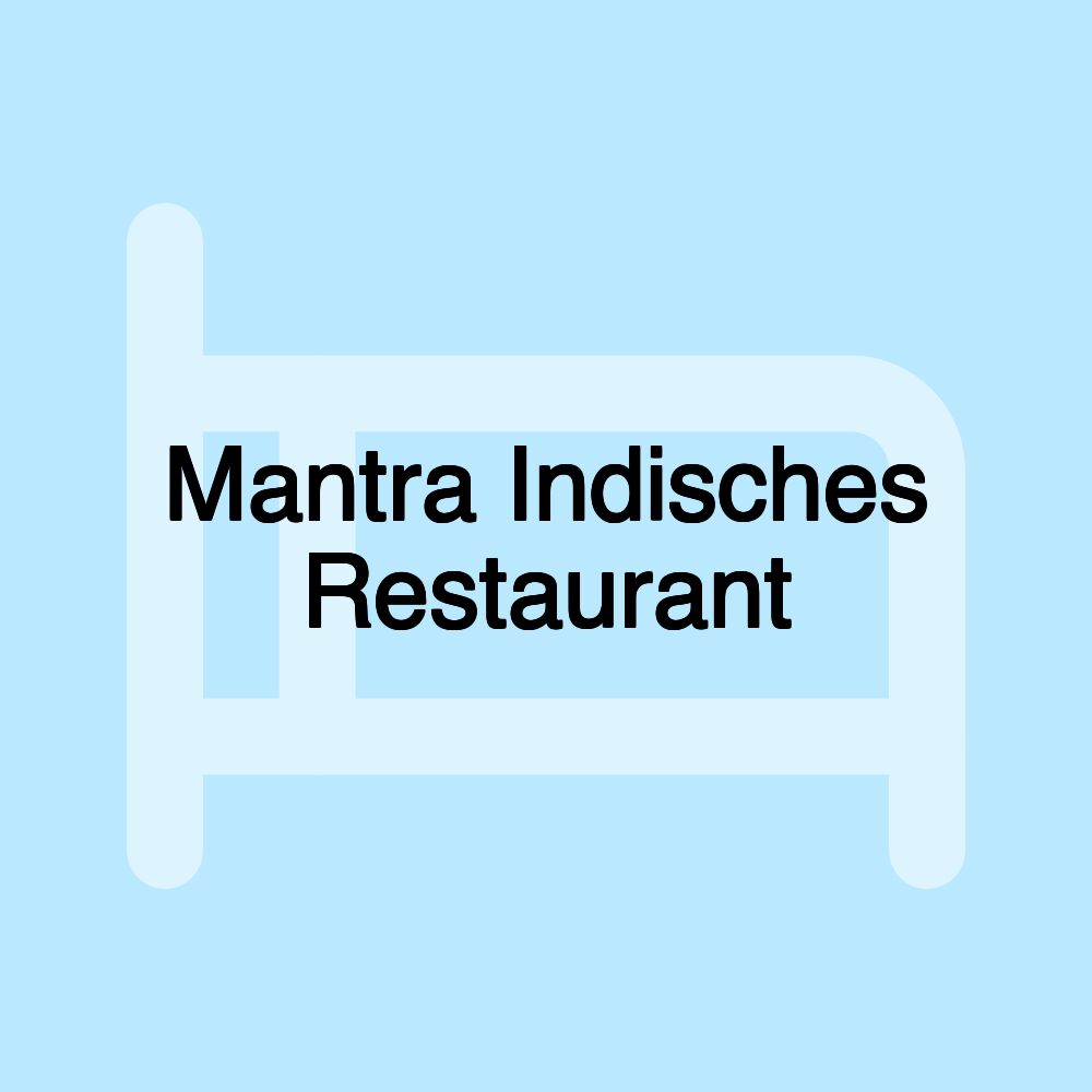 Mantra Indisches Restaurant