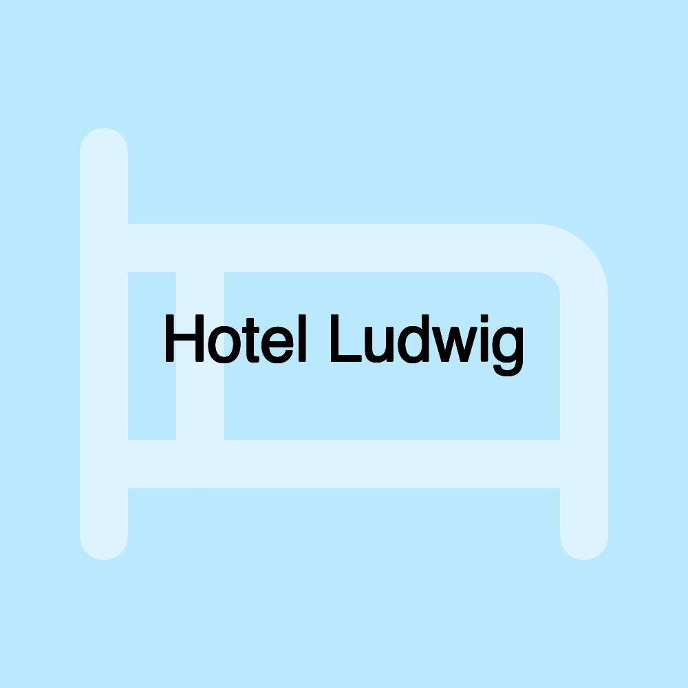 Hotel Ludwig