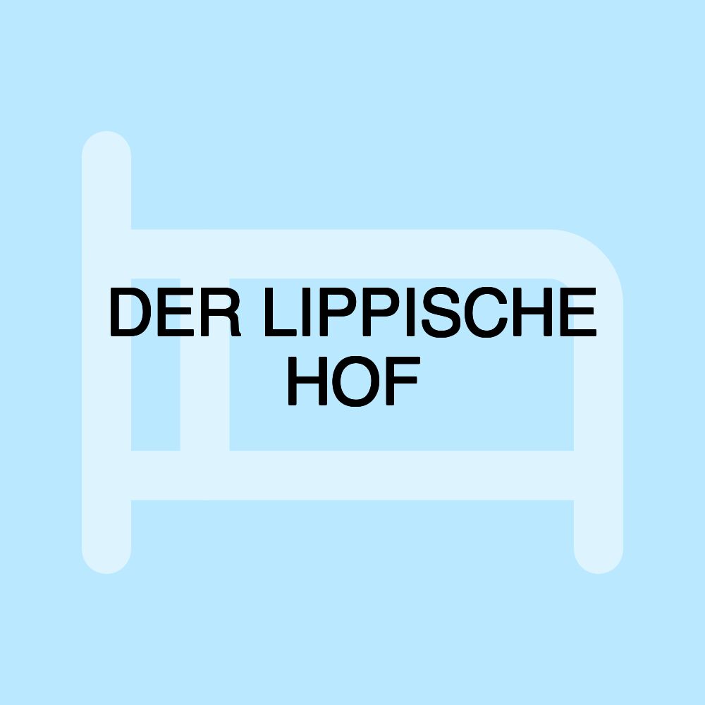 DER LIPPISCHE HOF