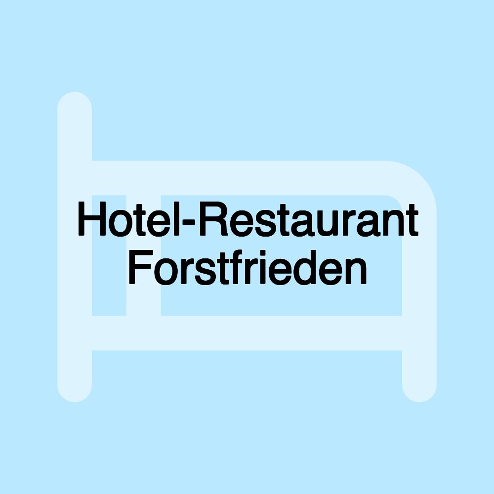 Hotel-Restaurant Forstfrieden