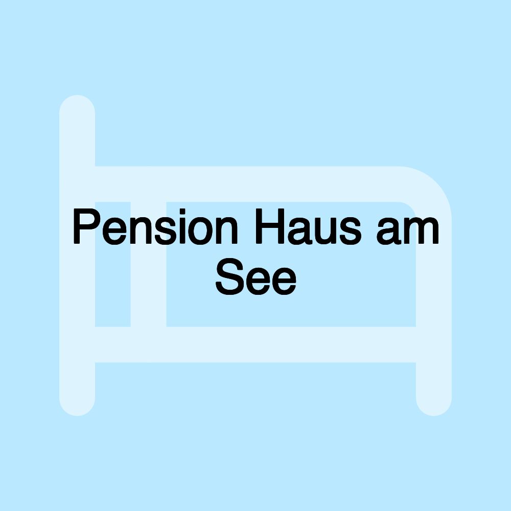 Pension Haus am See